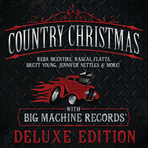 Country Christmas With Big Machine Records (Deluxe Edition)