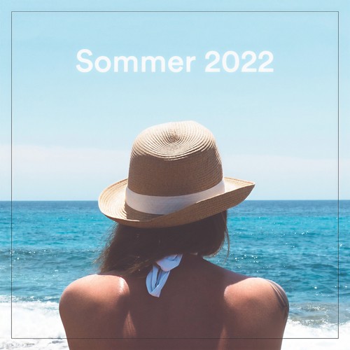 Sommer 2022 (Explicit)