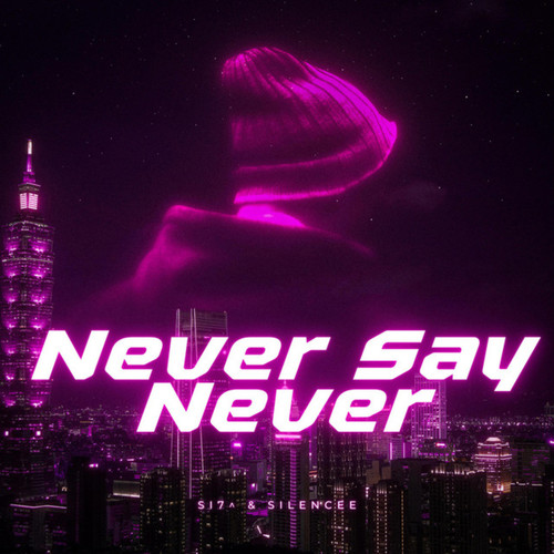 Never Say Never (Hardstyle)