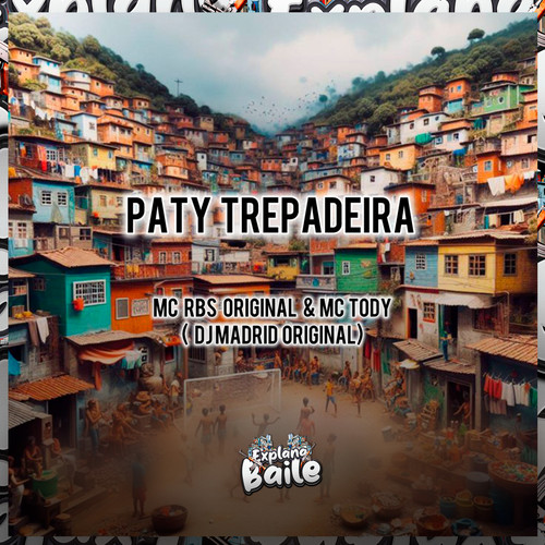 Paty Trepadeira (Explicit)