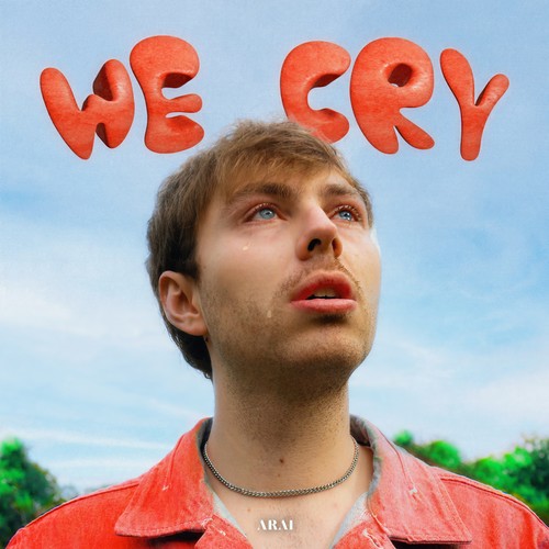 We Cry (Explicit)