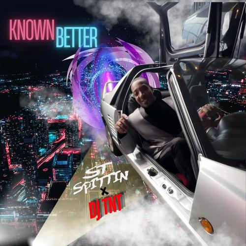 Known Better (feat. ST Spittin) [Explicit]