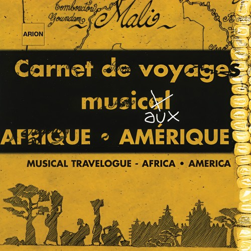 Carnets de Voyages Musicaux : Afrique, Amérique - Catalogue traditionnel 2002