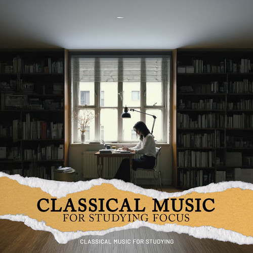 Classical Music for Studying Focus