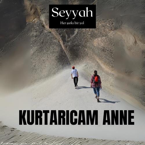 Kurtarıcam Anne (feat. Muşta)