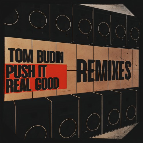 Push It Real Good (Remixes)