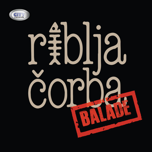 Riblja Corba Balade