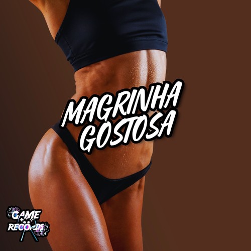 Magrinha Gostosa (Explicit)