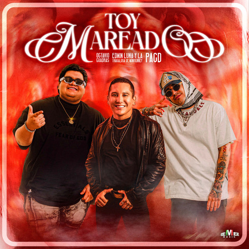 Toy Mareado (Explicit)