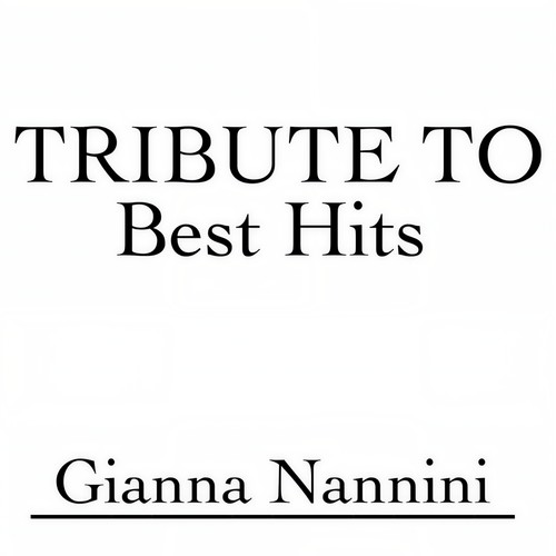 Tribute to Gianna Nannini: Best Hits