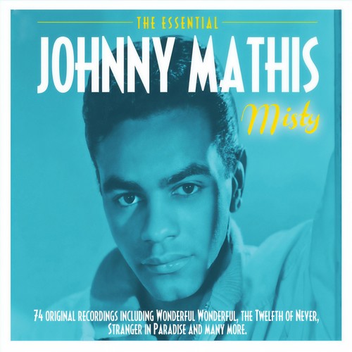 The Essential Johnny Mathis - Misty