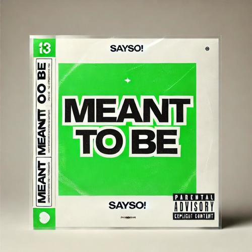 Meant To Be (Explicit)