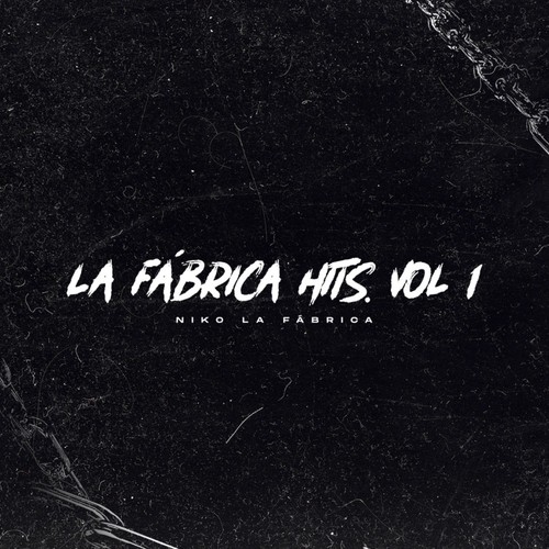 La Fabrica Hits, Vol. 1