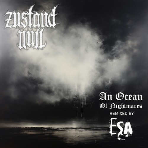 An Ocean of Nightmares (ESA Remix)