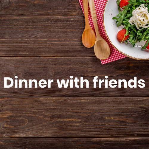 Dinner with friends - Best dinner music (Explicit)