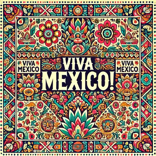 ¡Viva México!, Vol. 1