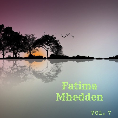 Fatima Mhedden, Vol. 7