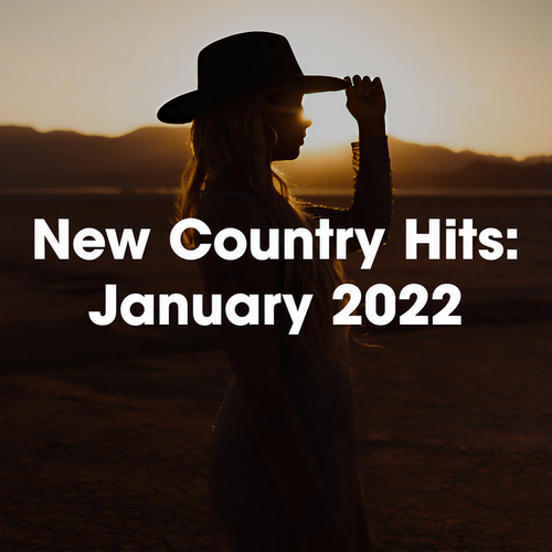 New Country Hits: January 2022