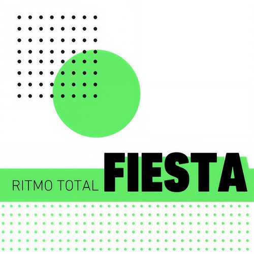 Ritmo Total Fiesta (Explicit)