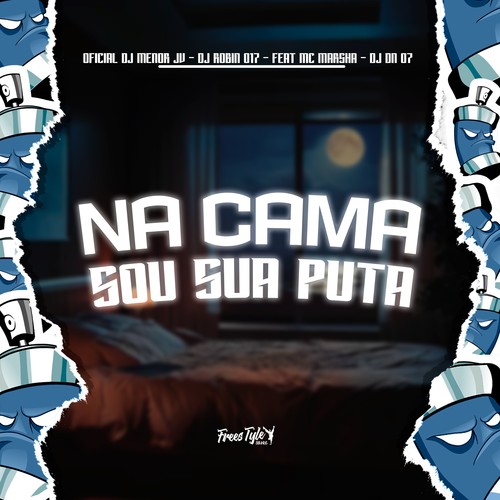 Na Cama Sou Sua Puta (Explicit)