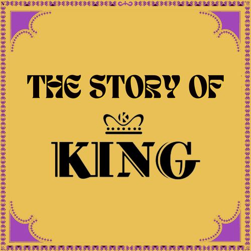 The Story of King