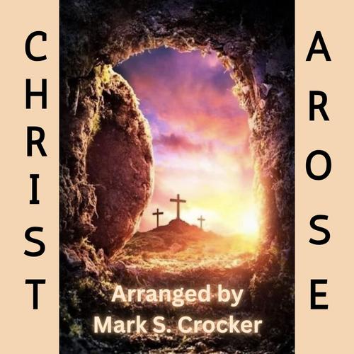 Christ Arose