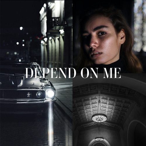 DEPEND ON ME