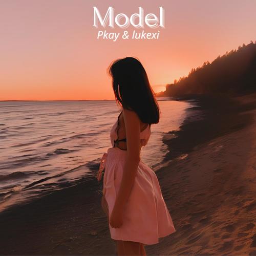 Model (feat. lukexi) [Explicit]