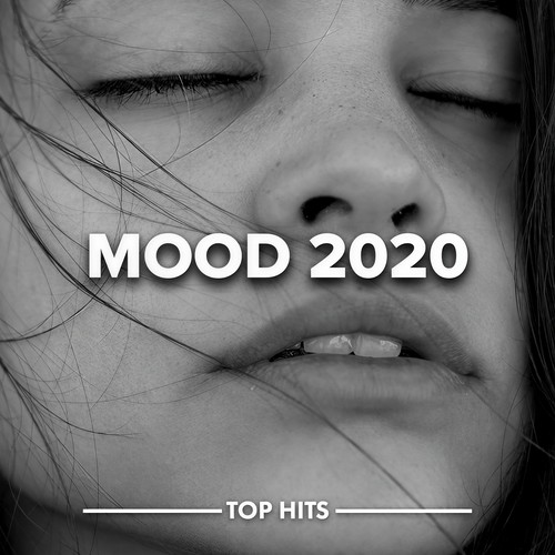 Mood 2020 (Explicit)