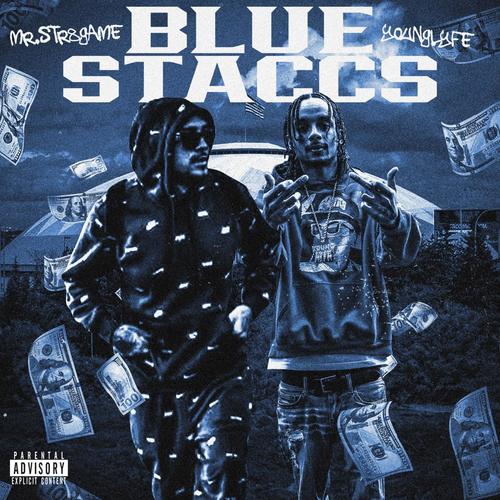 BLUE STACC$ (feat. YOUNGLYFE) [Explicit]