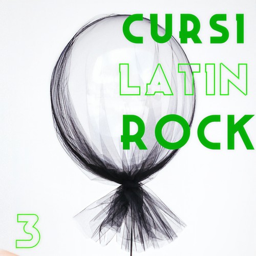 Cursi Latin Rock Vol. 3 (Explicit)