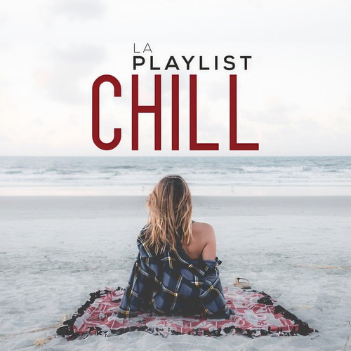 La playlist chill