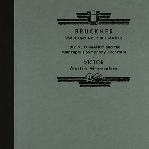 Ormandy Conducts Bruckner's Symphony No. 7 in E Major (2022 Remastered Version)