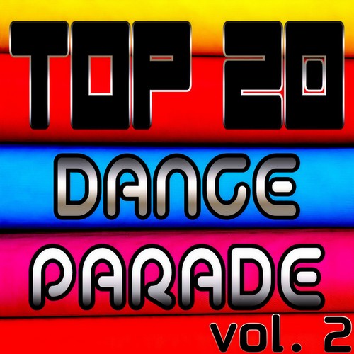 TOP 20 DANCE PARADE VOL.2