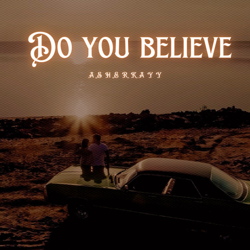 Do You Believe