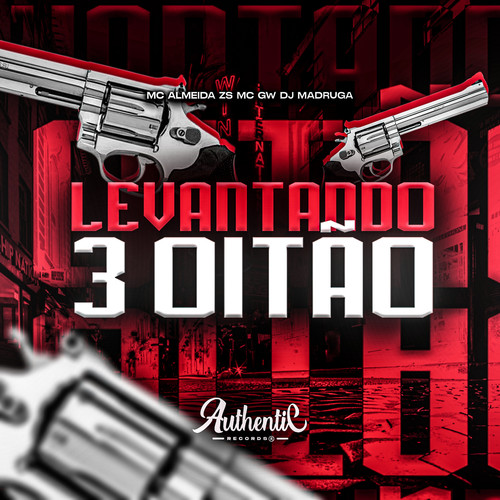 Levantando 3 Oitão (Explicit)