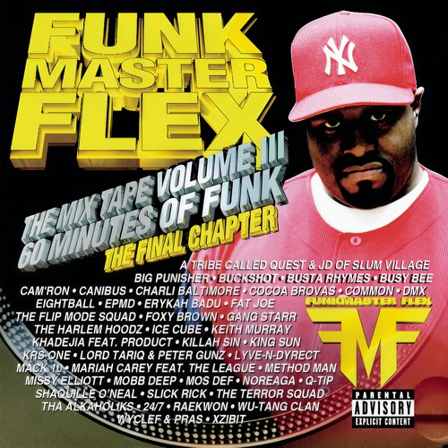 The Mix Tape Volume III - 60 Minutes Of Funk - The Final Chapter (Explicit)