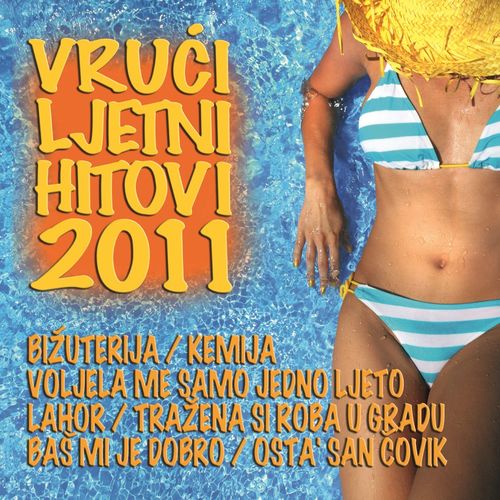 Vrući Ljetni Hitovi 2011.