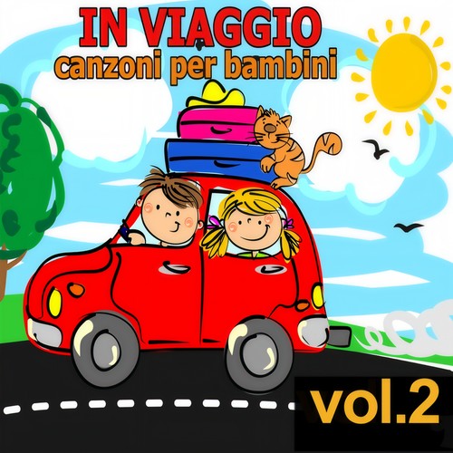 IN VIAGGIO canzoni per bambini Vol.2