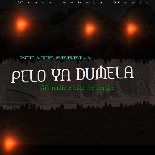 Pelo ya dumela (feat. Biko, Phuti & Gift malik)