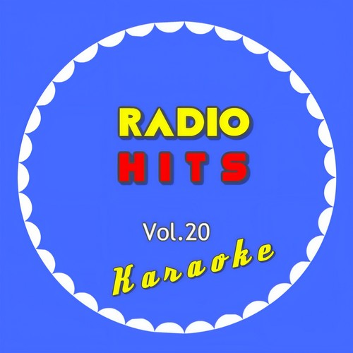 Radio Hits Vol..20 Karaoke