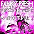 Funky Fresh&Alex Estevez&Leo Arellano