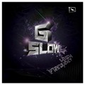 G-Slow&화나 (Fana)