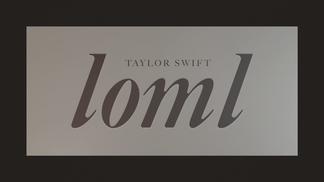 loml-Taylor Swift