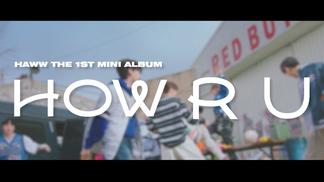 How Are You-HAWW (하우)