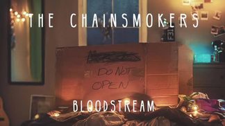 Bloodstream-The Chainsmokers