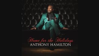 Home For The Holidays-Anthony Hamilton&Gavin DeGraw