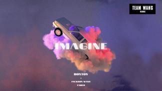 Imagine (feat. Jackson Wang, Tablo)-BOYTOY