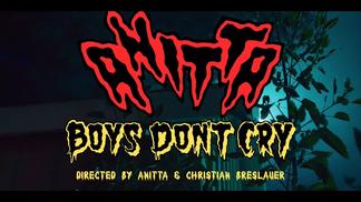 Boys Don't Cry-Anitta
