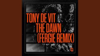 The Dawn-Tony De Vit&Fergie